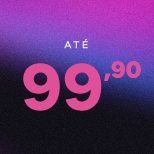 Até R$ 99,90